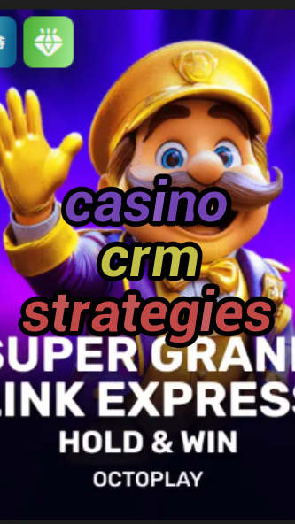 casino crm strategies-w4cy2mdjlx2bf.com