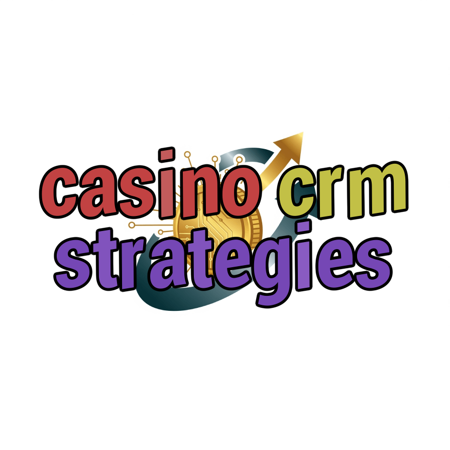 casino crm strategies